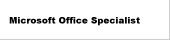 Microsoft Office Specialist
